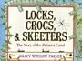 Locks, Crocs, and Skeeters