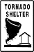 TORNADO SHELTER emergency weather safety sign
