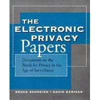 The Electronic Privacy Sourcebook: Documents on the Battle for Privacy in the Age of Surveillance