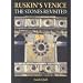 Ruskin's Venice: The Stones Revisited