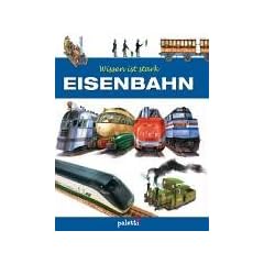 Wissen ist stark. Eisenbahn.