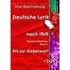Deutsche Lyrik von 1945 bis zur Gegenwart: Deutsche Lyrik nach 1945 bis zur Gegenwart, Geschichte, Entwicklung, Personen: Klasse 8 - 13. Geschichte, Entwicklung, Personen: BD 2