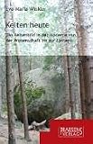 Kelten heute: Das Keltenbild in der Moderne von der Wissenschaft bis zur Esoterik - Eva-Maria Winkler