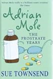 Adrian Mole : the prostrate years