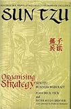 Organising Strategy: Sun Tzu Business Warcraft