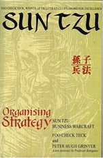 Organising Strategy: Sun Tzu Business Warcraft