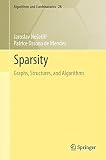Sparsity : graphs, structures, and algorithms