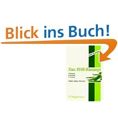 Das PNF- Konzept. Lernprogramm Propriozeptive Neuromuskul�re Fazilitation