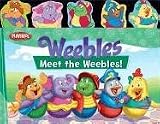 Weebles: Meet the Weebles! (Weebles)