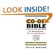 The Co-Op Bible: Everything You Need to Know About Co-ops and Condos; Getting in, Staying in, Surviving, Thriving