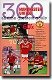 Manchester Utd-300 Great Goals [VHS]