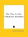 Book The Way To The Perishable Brahman