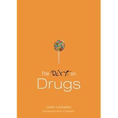 The Dirt On Drugs: A Dateable Book