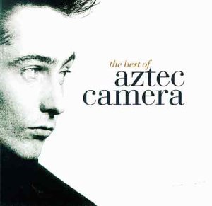Aztec Camera - Deep & Wide & Tall Lyrics - Zortam Music