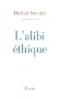L'alibi �thique