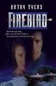 Firebird: A Trilogy (Tyers, Kathy)
