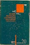 13th International Conference on Slurry Handling and Pipeline Transport : Hydrotransport 13