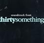Soundtrack from Thirtysomething (1987-1991 Television Series)