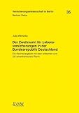 Der Zweitmarkt f�r Lebensversicherungen in der Bundesrepublik Deutschland: Ein Rechtsvergleich mit dem britischen und US-amerikanischen Recht
