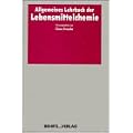 Allgemeines Lehrbuch der Lebensmittelchemie