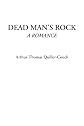 Dead Man's Rock (A Romance)