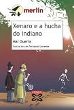 Xenaro e a hucha do indiano (Merlin)