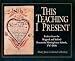 This Teaching I Present (Studies in Anabaptist and Mennonite His... by Mary Jane Lederach Hershey