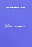 The Cybercultures Reader