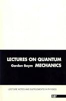 Lectures on Quantum Mechanics (Lecture Notes & Supplements in Physics)