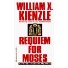 Requiem for Moses (Father Koesler Mystery)