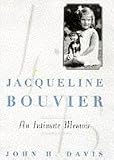 Review John Wiley & Sons  / Jacqueline Bouvier: An Intimate Memoir
