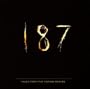 187: Music From The Motion Picture
