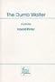 The Dumb Waiter: Play
