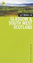 50 Walks in Glasgow and South West Scotland