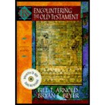  : Encountering the Old Testament : A Christian Survey-Textbook Only