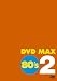 DVD MAX 80��s 2