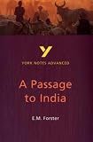 A Passage to India: York Notes Advanced