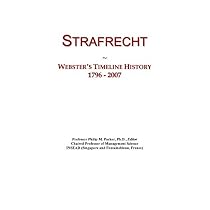 Strafrecht: Websters Timeline History, 1796 - 2007