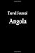Books : Travel Journal Angola