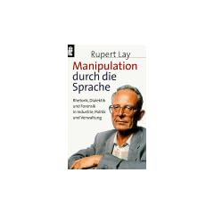 Manipulation durch die Sprache