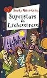 Superstars und Liebesstress - Bianka Minte-K�nig