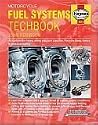 Motorcycle Fuel Systems TechBook (Haynes Techbooks)