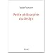 Petite philosophie du design