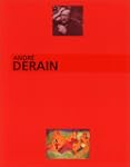 ANDRE DERAIN, LE PEINTRE DU TROUBLE M...