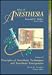 Atlas of Anesthesia, Volume 4: Principles of Anesthestic Techniques and Anesthetic Emergencies