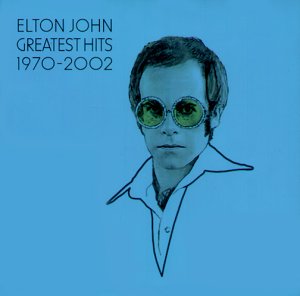 Elton John/Elton John - Elton John Greatest Hits 1970 - 2002 - Zortam Music