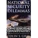 National Security Dilemmas: Challenges and Opportunities