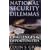 National Security Dilemmas: Challenges and Opportunities