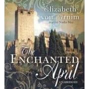 Enchanted April: Classic Collection (Classic Collection) [UNABRIDGED]
