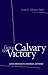 Books : From Calvary to Victory: Lenten Reflections for Individuals and Groups